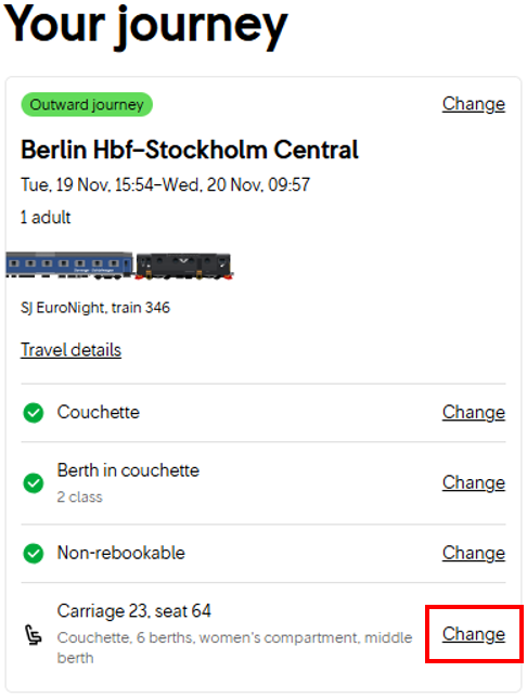 The image shows a booking summary for a train journey from Berlin Hbf to Stockholm Central  for 1 adult. Travel details include: -Couchette (2nd class) -Berth in a women’s compartment, middle berth -Non-rebookable ticket  -Carriage 23, seat 64. The word "Change" is highlighted in red next to the seat selection.