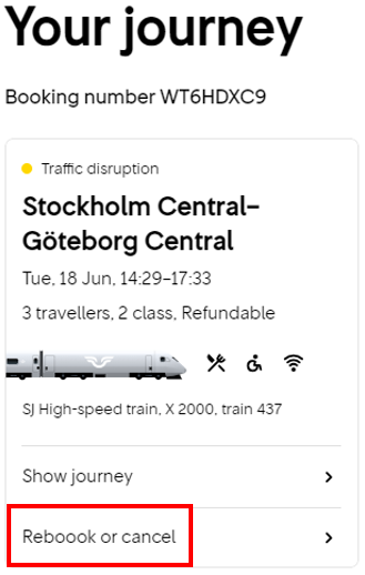 This image shows the details of a booked train journey from Stockholm Central to Göteborg Central, scheduled for Tuesday, 18 June, 14:29–17:33. The booking is for 3 travellers in 2nd class and is refundable. At the bottom, a red box highlights the “Rebook or cancel” option.